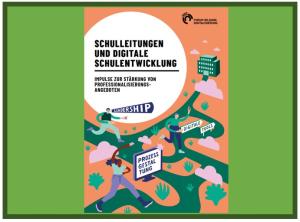 Cover: Impulspapier für Schulleitungen und digitale Schulentwicklung