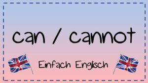 Cover: can und cannot - einfach erklärt | Einfach Englisch