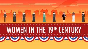Cover: Women in the 19th Century: Crash Course US History #16
