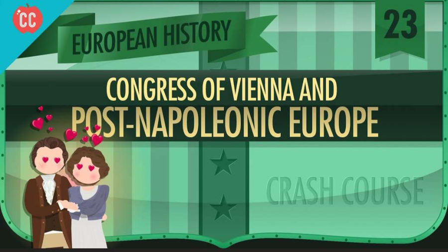 Cover: The Congress of Vienna: Crash Course European History #23